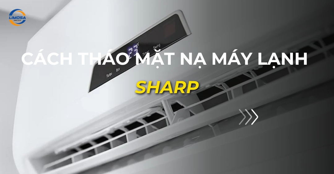 cách tháo mặt nạ máy lạnh sharp