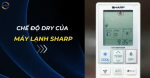 Chế độ Dry của máy lạnh Sharp