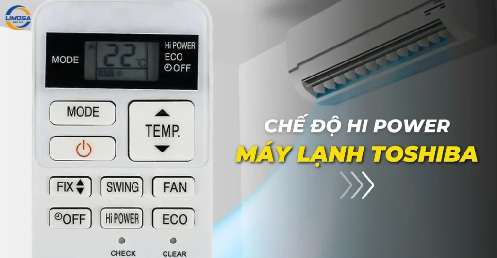 Chế độ Hi Power máy lạnh Toshiba