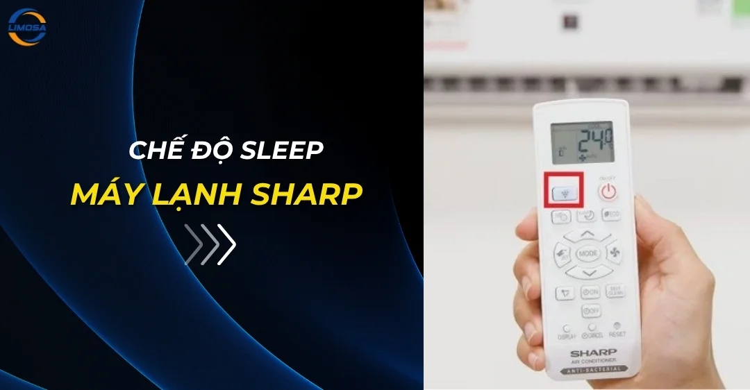 Chế độ Sleep máy lạnh Sharp