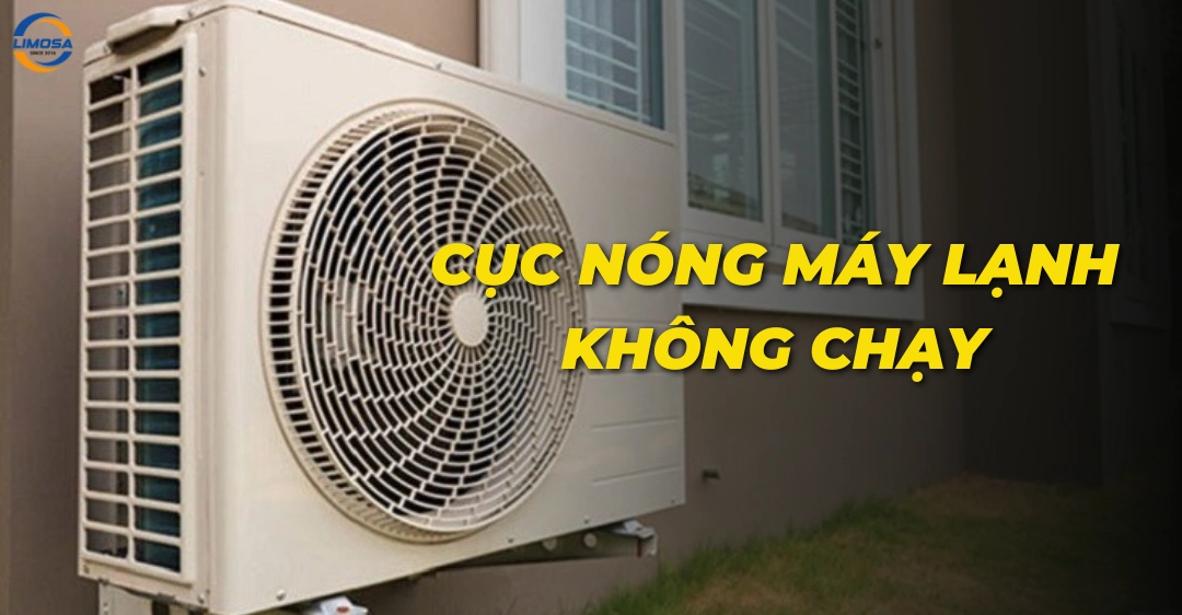 Cục nóng máy lạnh không chạy
