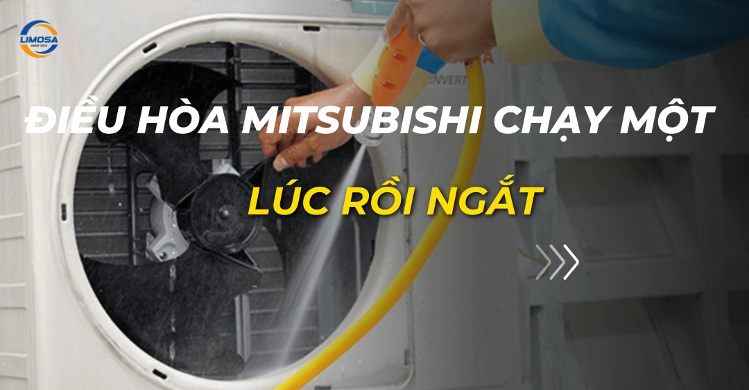 Cách xử lý điều hòa Mitsubishi chạy một lúc rồi ngắt điều hòa mitsubishi chạy một lúc rồi ngắt