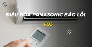điều hòa panasonic báo lỗi f93