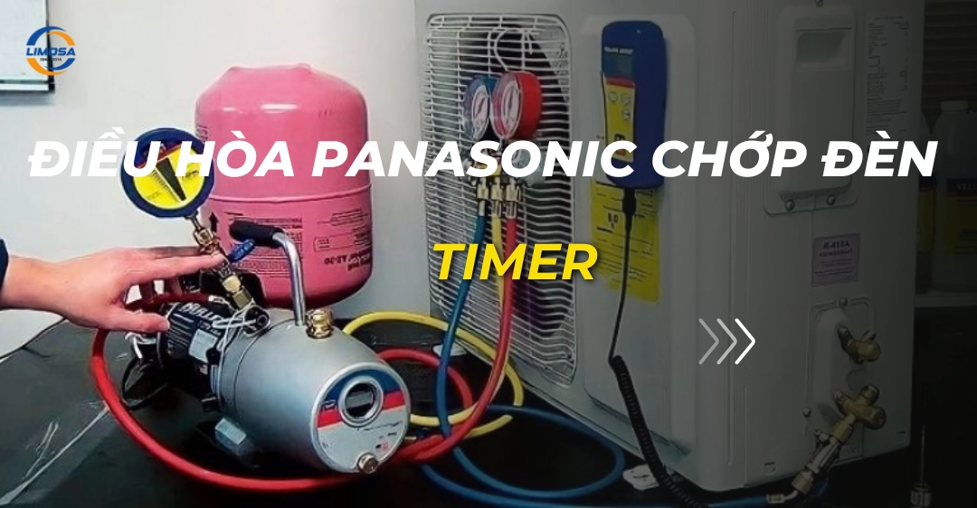 Điều hòa Panasonic chớp đèn timer - Cách sửa chữa hiệu quả điều hòa panasonic chớp đèn timer