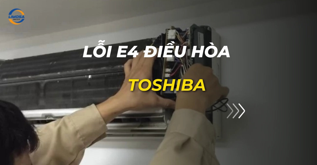 lỗi e4 điều hòa toshiba