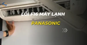 lỗi f16 máy lạnh panasonic