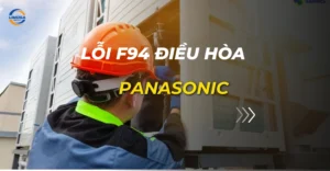 lỗi f94 điều hòa panasonic