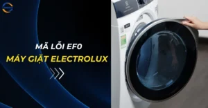 Mã lỗi EF0 máy giặt Electrolux