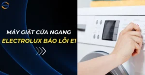 Máy giặt cửa ngang Electrolux báo lỗi E10
