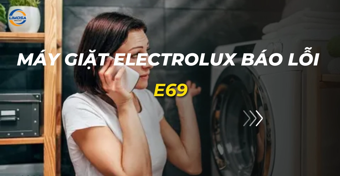 máy giặt electrolux báo lỗi e69_