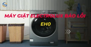 máy giặt electrolux báo lỗi eh0_