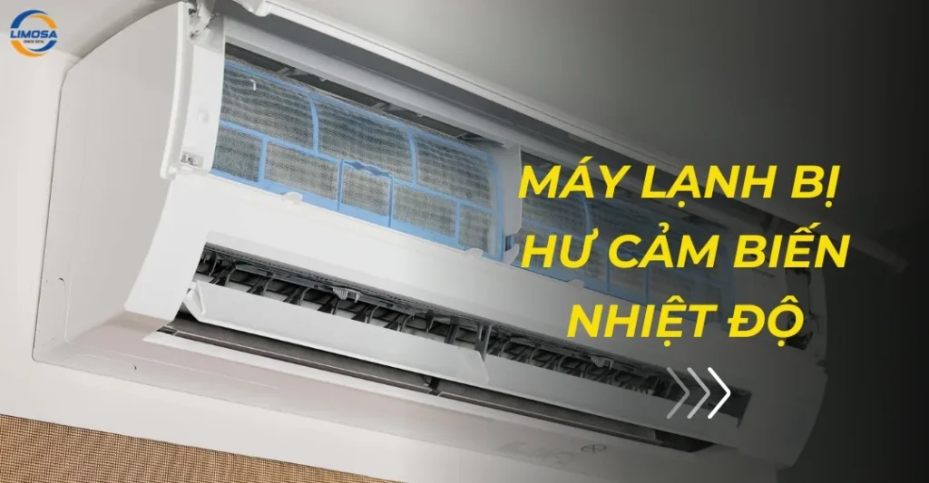 Máy lạnh bị hư cảm biến nhiệt độ