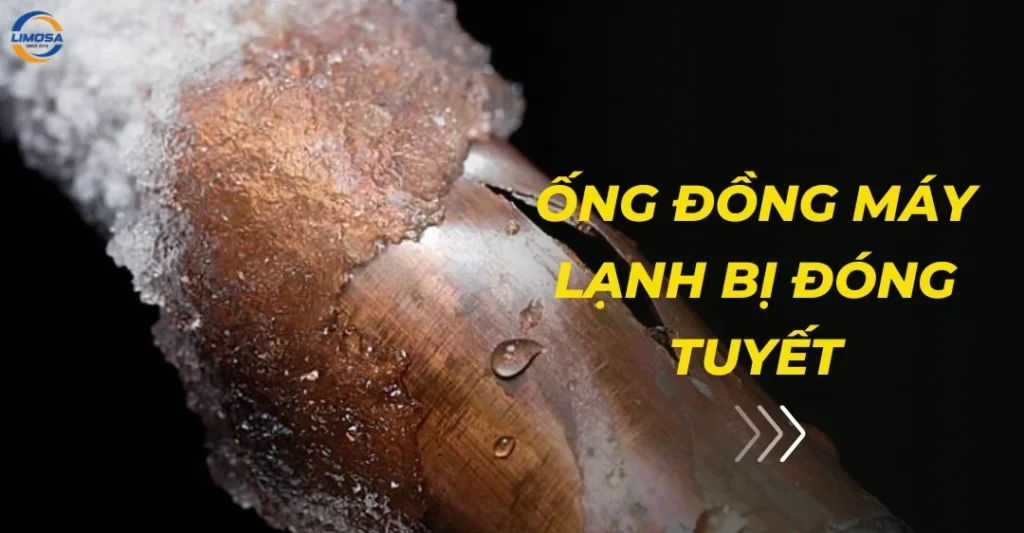 Ống đồng máy lạnh bị đóng tuyết