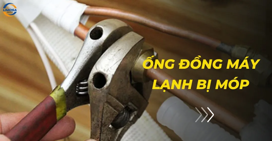 Ống đồng máy lạnh bị móp