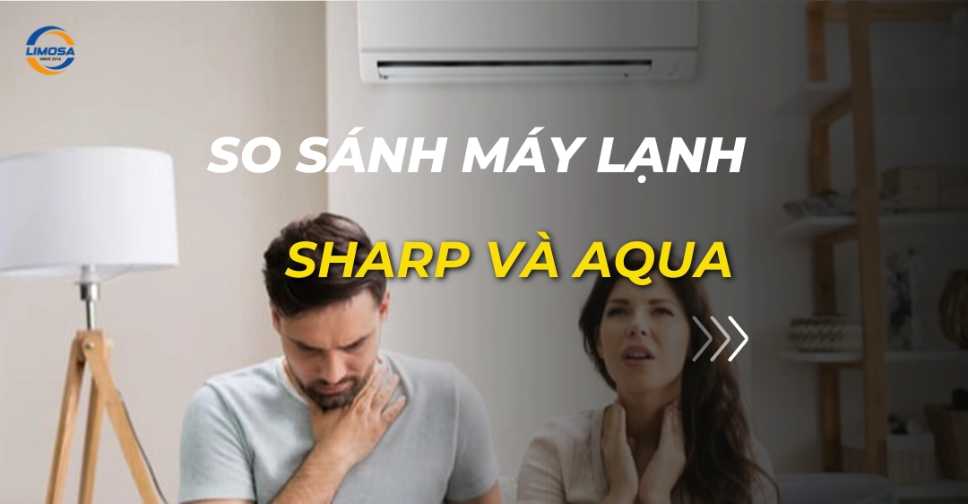 so sánh máy lạnh sharp và aqua