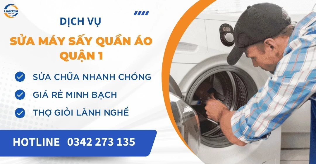Sửa máy sấy quận 1 tại nhà TPHCM - Thợ giỏi có mặt trong 30 phút Sửa máy sấy quần áo quận 1