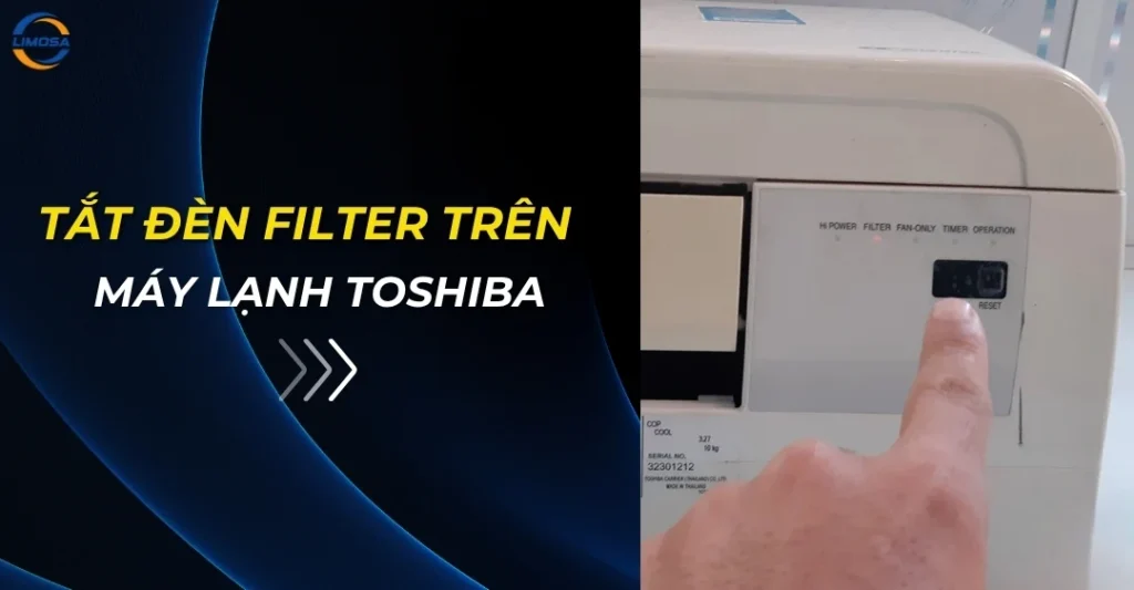 Tắt đèn filter trên máy lạnh Toshiba