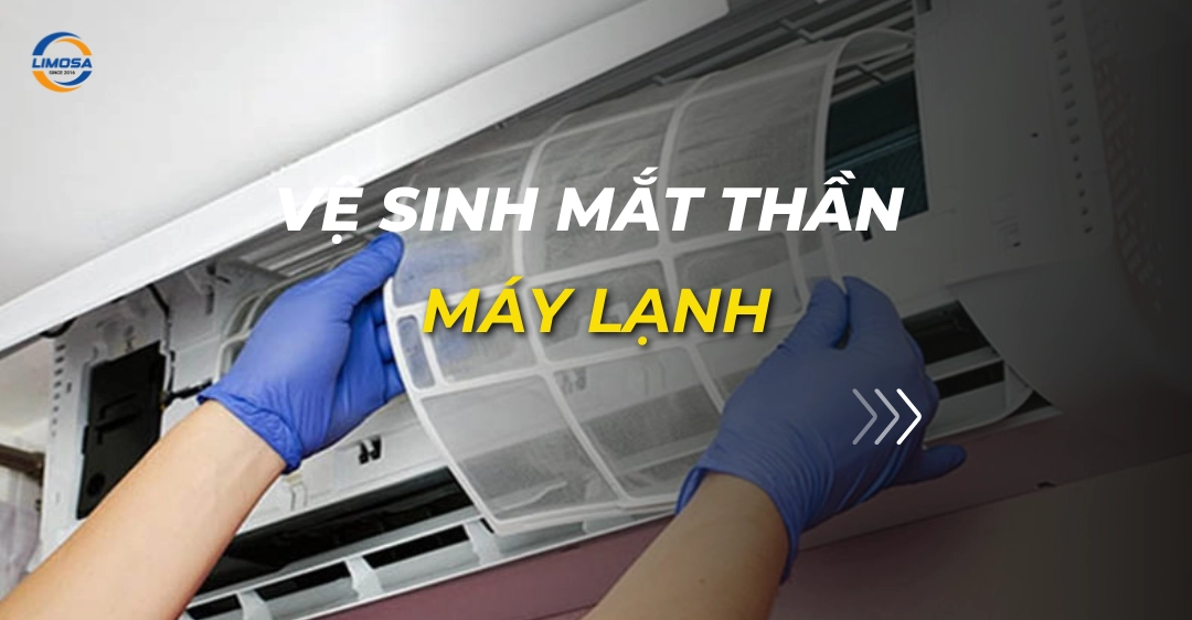 Vệ sinh mắt thần máy lạnh: Bí quyết duy trì hiệu suất làm lạnh vệ sinh mắt thần máy lạnh