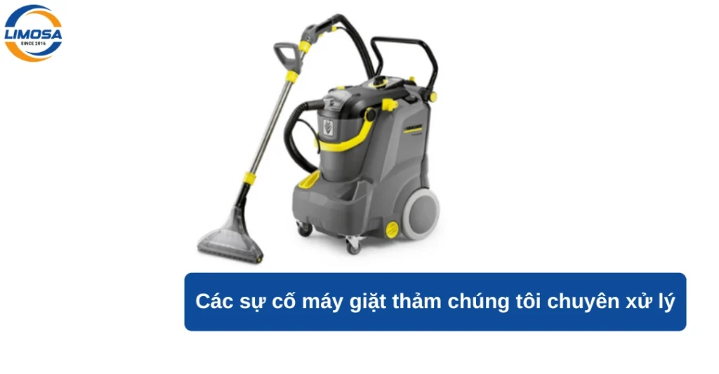 Các sự cố máy giặt thảm chúng tôi chuyên xử lý
