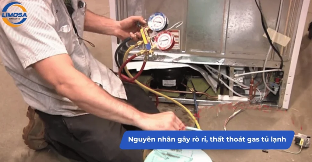Nguyên nhân gây rò rỉ, thất thoát gas tủ lạnh