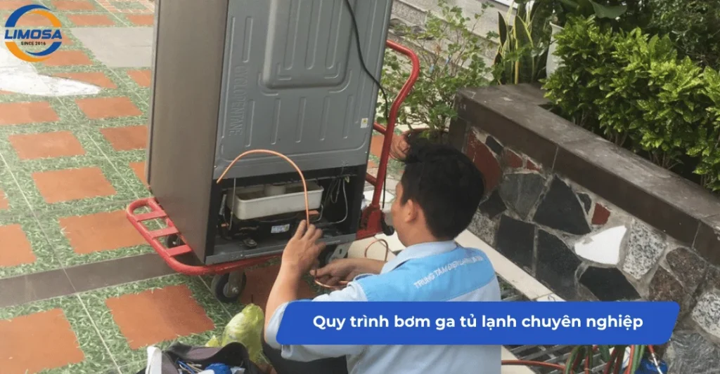 Quy trình bơm ga tủ lạnh chuyên nghiệp tại Điện Lạnh Limosa