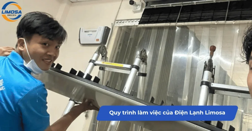 Quy trình làm việc của Điện Lạnh Limosa