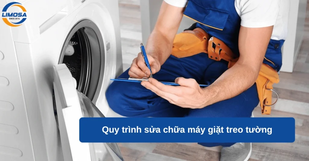 Quy trình sửa chữa máy giặt treo tường