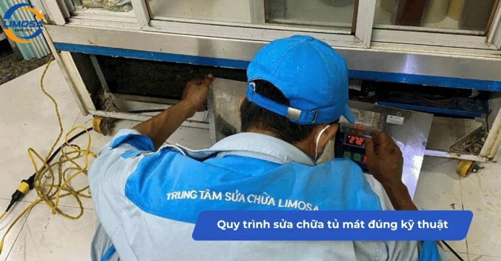 Quy trình sửa chữa tủ mát khoa học, đúng kỹ thuật