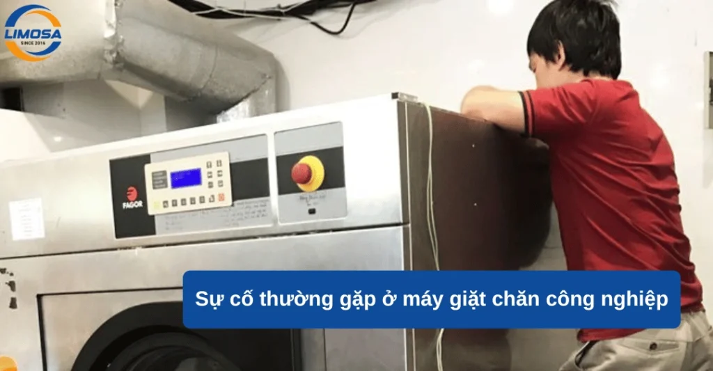 Sự cố thường gặp ở máy giặt chăn công nghiệp cần xử lý