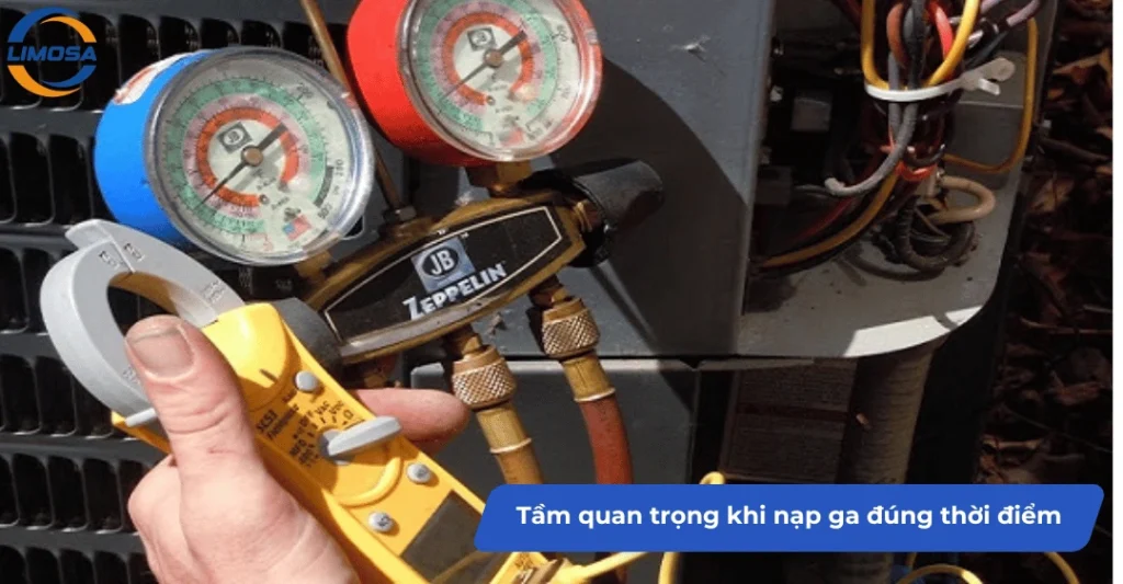 Tầm quan trọng khi nạp ga đúng thời điểm