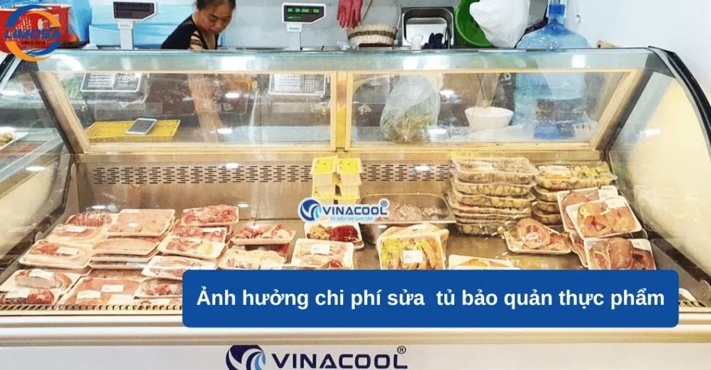 Yếu tố ảnh hưởng đến chi phí sửa chữa tủ bảo quản thực phẩm