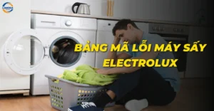 Bảng mã lỗi máy sấy Electrolux