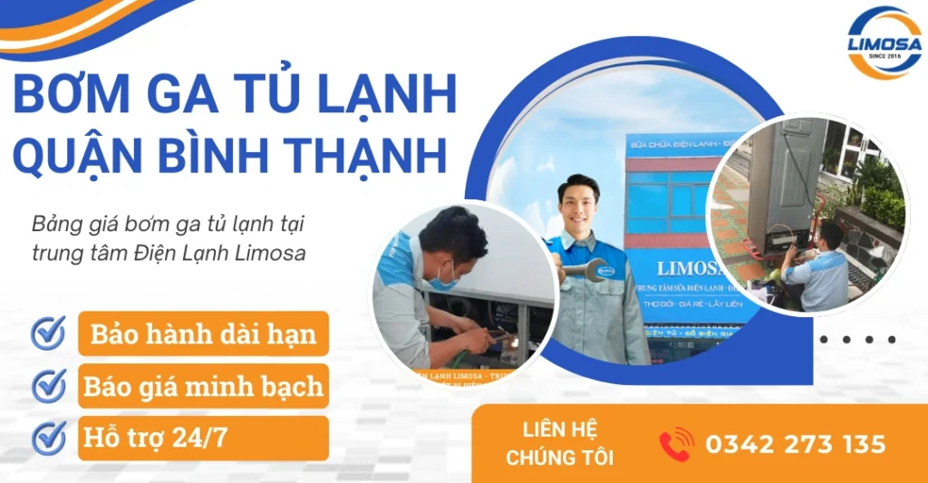 Dịch vụ bơm ga tủ lạnh quận Bình Thạnh