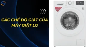 Các chế độ giặt của máy giặt LG