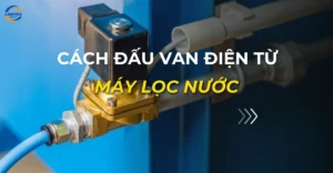 cách đấu van điện từ máy lọc nước