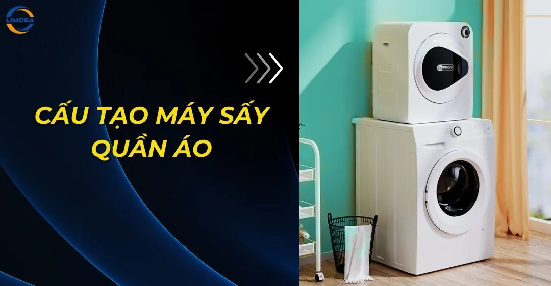 Cấu tạo máy sấy quần áo