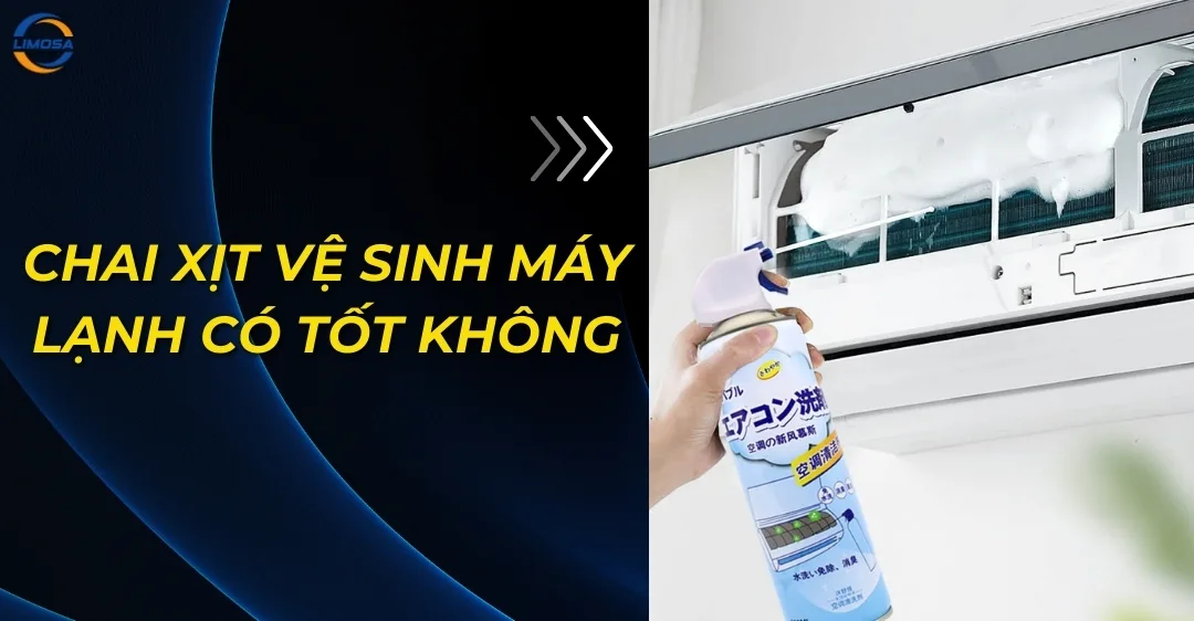 Chai xịt vệ sinh máy lạnh có tốt không
