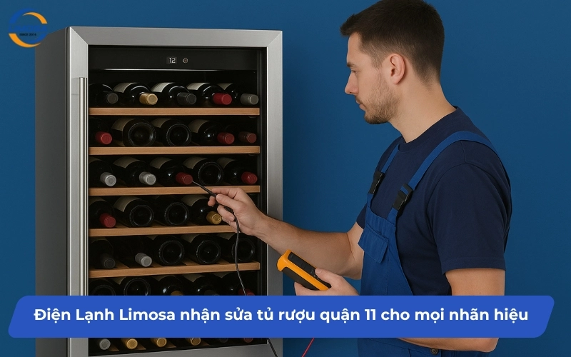Điện Lạnh Limosa nhận sửa tủ rượu quận 11 cho mọi nhãn hiệu
