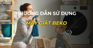 hướng dẫn sử dụng máy giặt beko_