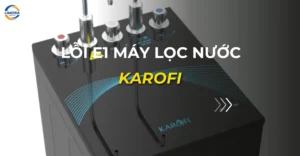 lỗi e1 máy lọc nước karofi