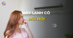 máy lạnh có mùi hôi