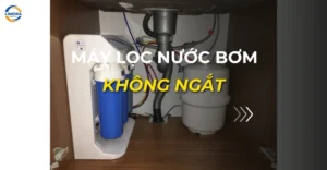 máy lọc nước bơm không ngắt