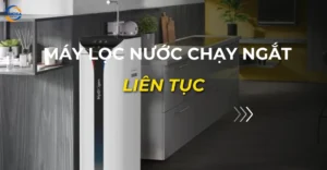 máy lọc nước chạy ngắt liên tục