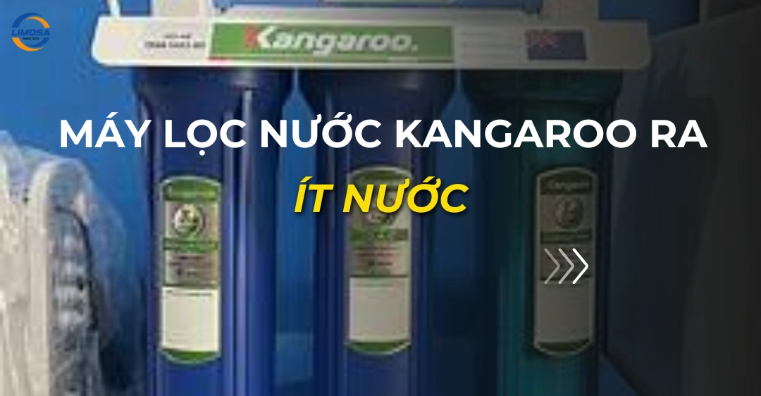 máy lọc nước kangaroo ra ít nước