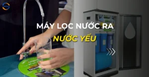 máy lọc nước ra nước yếu