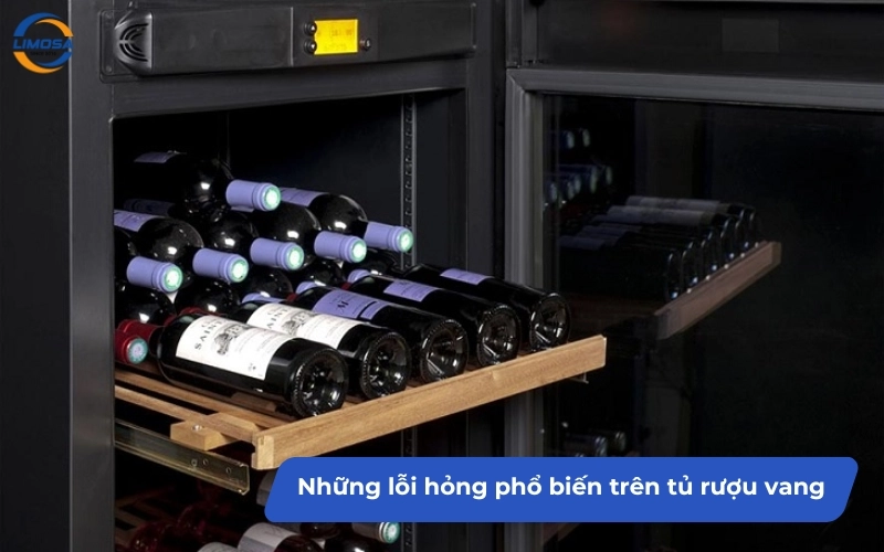 Những lỗi hỏng phổ biến trên tủ rượu cần được sửa ngay