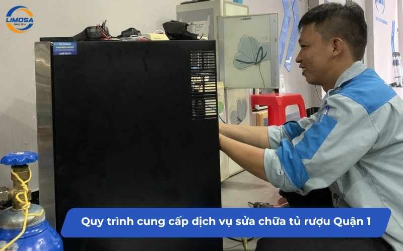 Quy trình cung cấp dịch vụ sửa chữa tủ rượu Quận 1 chuyên nghiệp