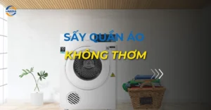 sấy quần áo không thơm