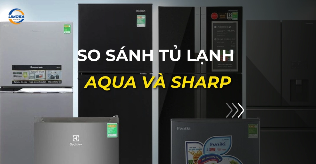 so sánh tủ lạnh aqua và sharp_