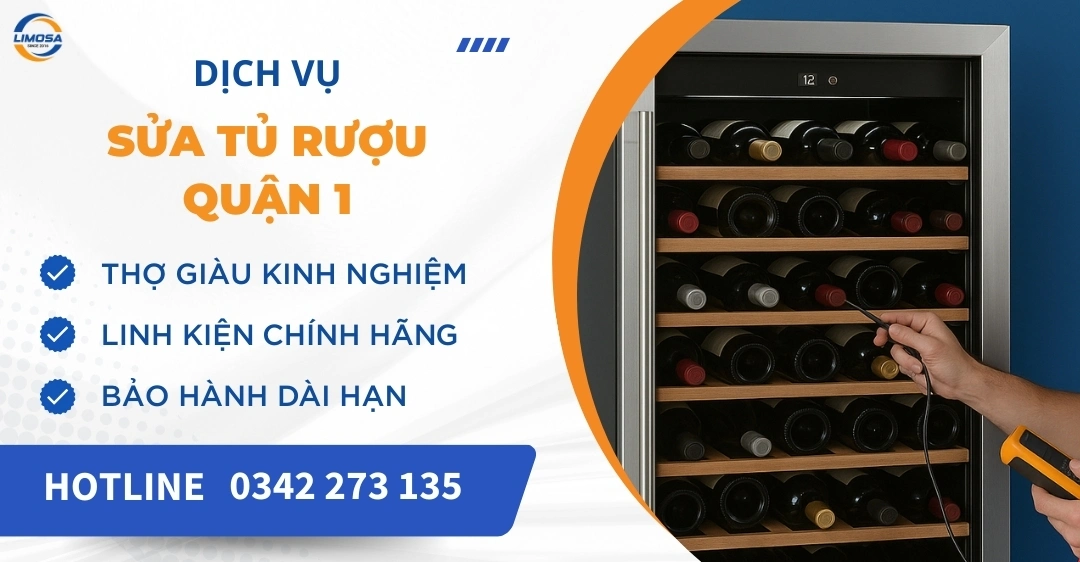 Sửa tủ rượu Quận 1 – Phục vụ tận nhà, linh kiện chính hãng Sửa tủ rượu quận 1